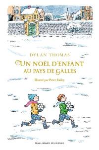 Un Noël d'enfant au pays de Galles