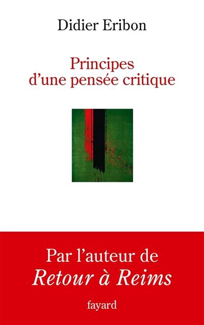 Principes d'une pensée critique