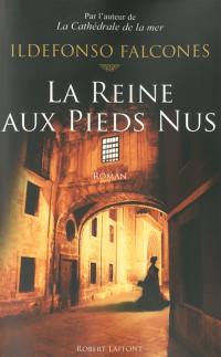 La reine aux pieds nus