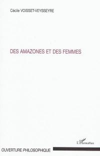 Des Amazones et des femmes