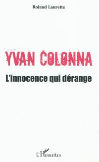 Yvan Colonna : l'innocence qui dérange