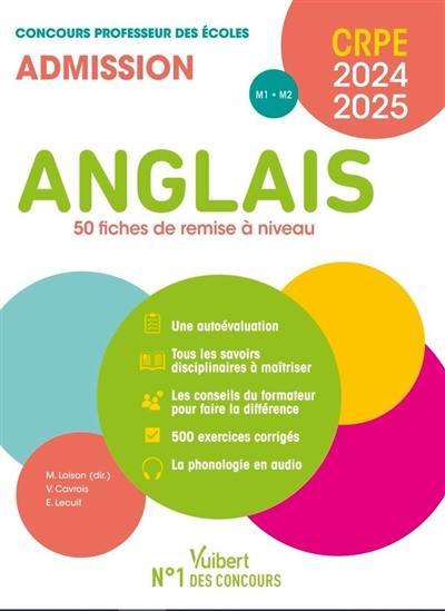 Anglais, 50 fiches de remise à niveau : CRPE, concours professeur des écoles 2024-2025 : admission M1, M2