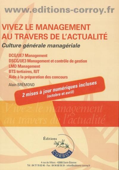 Vivez le management au travers de l'actualité : culture générale managériale