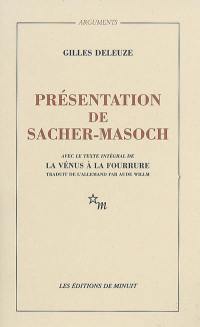 Présentation de Sacher-Masoch : le froid et le cruel