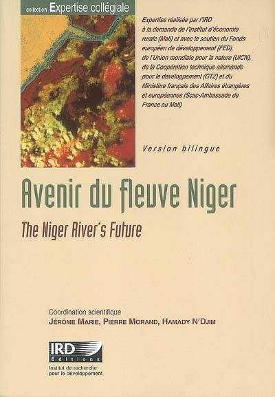 Avenir du fleuve Niger. The Niger rivers's future