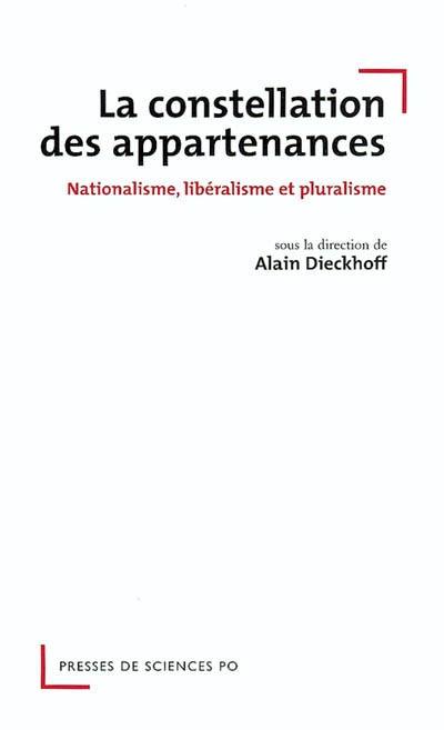 La constellation des appartenances : nationalisme, libéralisme et pluralisme