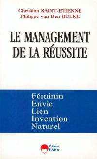 Le management de la réussite : FELIN