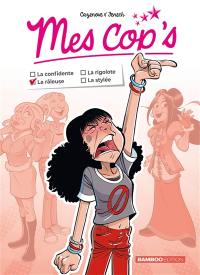 Mes cop's. La râleuse