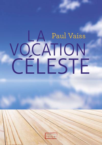 La vocation céleste