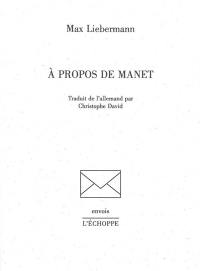 A propos de Manet