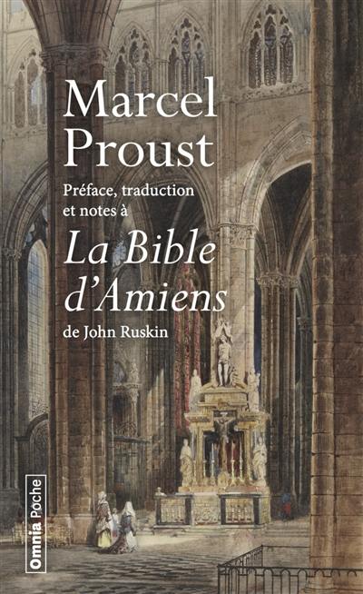 Préface, traduction et notes à la Bible d'Amiens de John Ruskin