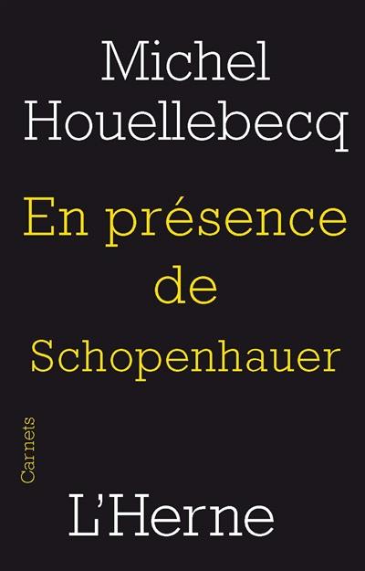 En présence de Schopenhauer