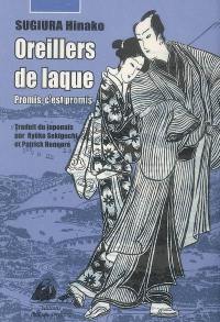 Oreillers de laque. Vol. 2. Promis, c'est promis