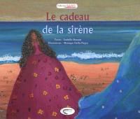 Le cadeau de la sirène