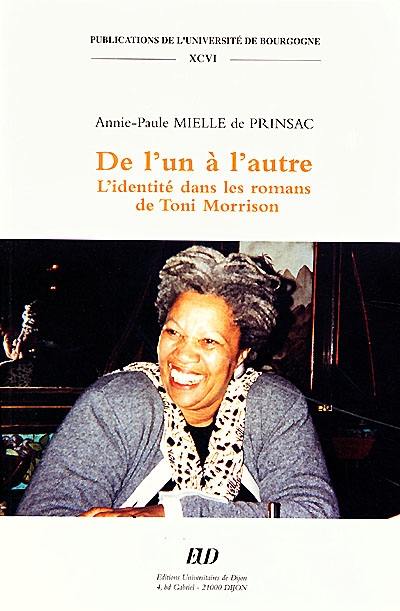 De l'un à l'autre : l'identité dans les romans de Toni Morrison