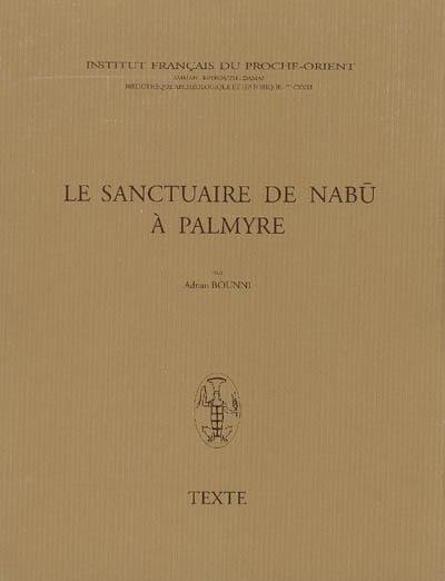 Le sanctuaire de Nabu à Palmyre. Texte