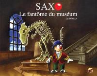 Saxo. Vol. 2. Le fantôme du muséum