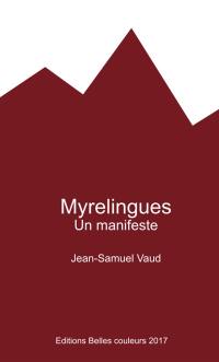 Myrelingues : un manifeste