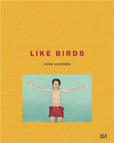 Sven Jacobsen Like Birds