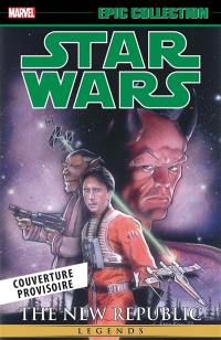 Star Wars : légendes. La Nouvelle République. Vol. 3