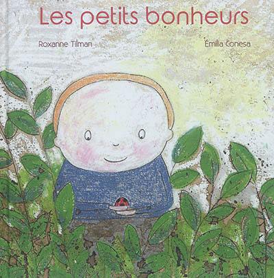 Les petits bonheurs