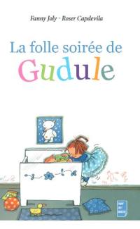 La folle soirée de Gudule