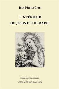 L'intérieur de Jésus et de Marie