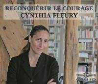 Reconquérir le courage