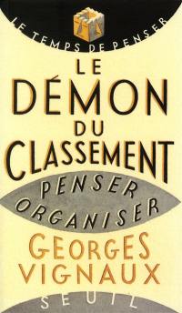 Le démon du classement : penser, organiser