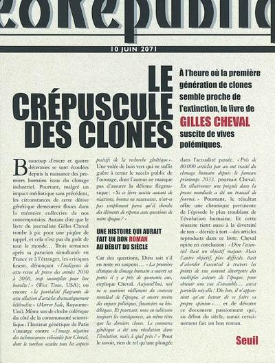 Le crépuscule des clones