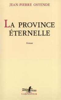 La province éternelle