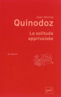 La solitude apprivoisée : l'angoisse de séparation en psychanalyse