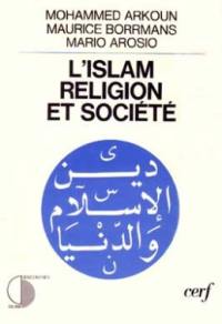 L'Islam, religion et société