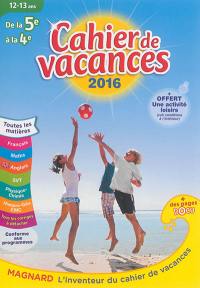 Cahier de vacances de la 5e à la 4e, 12-13 ans