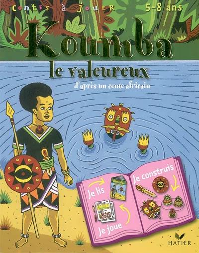 Koumba le valeureux