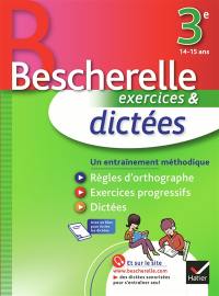 Exercices & dictées 3e, 14-15 ans