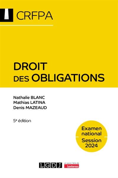 Droit des obligations : examen national, session 2024