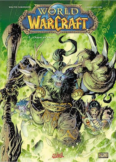 World of Warcraft. Vol. 2. L'appel du destin