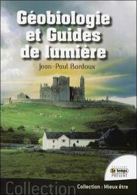 Géobiologie et guides de lumière