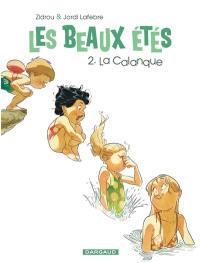 Les beaux étés. Vol. 2. La calanque : 1969