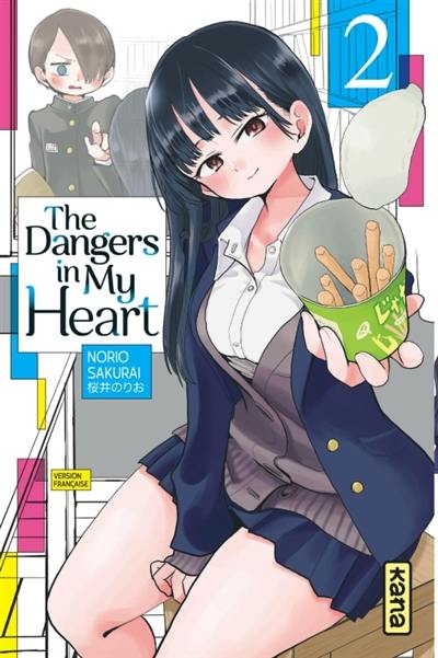 The dangers in my heart. Vol. 2