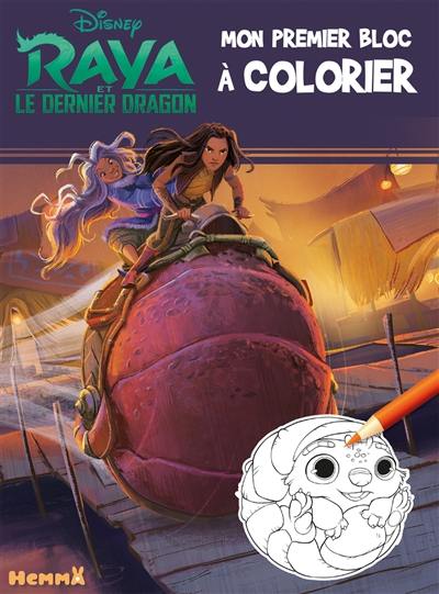 Raya et le dernier dragon : mon premier bloc à colorier