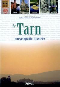 Le Tarn : encyclopédie illustrée