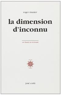 La dimension d'inconnu