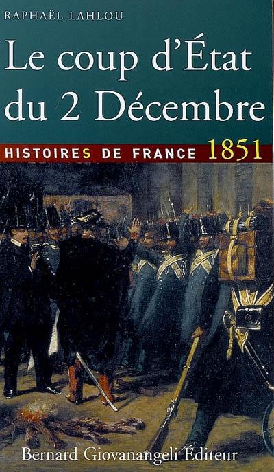 Le coup d'Etat du 2 décembre 1851