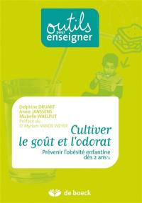 Cultiver le goût et l'odorat : prévenir l'obésité enfantine dès 2 ans et demi