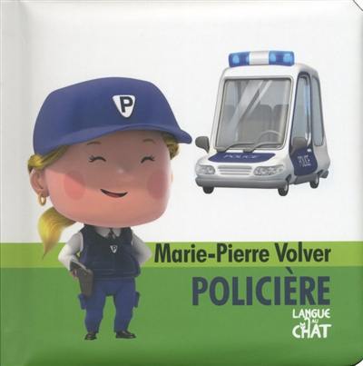 Marie-Pierre Volver policière