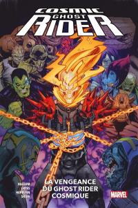 Cosmic Ghost Rider. La revanche du Ghost Rider cosmique