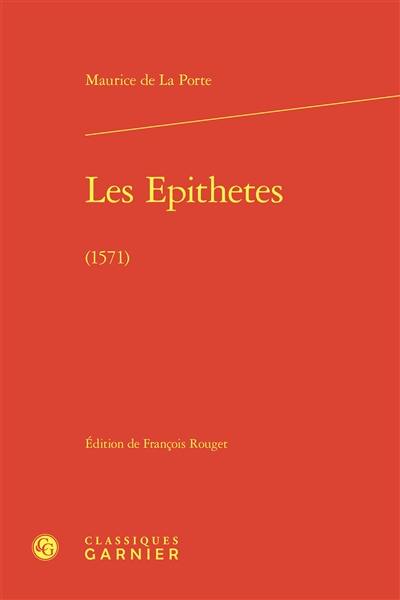 Les épithètes (1571)