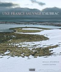 Une France sauvage, l'Aubrac